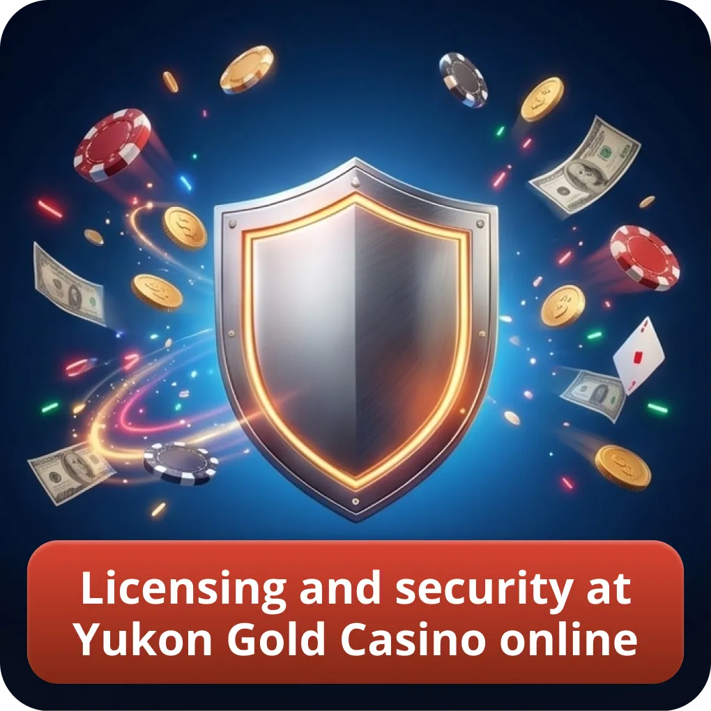 Licensing and security at Yukon Gold Casino online
